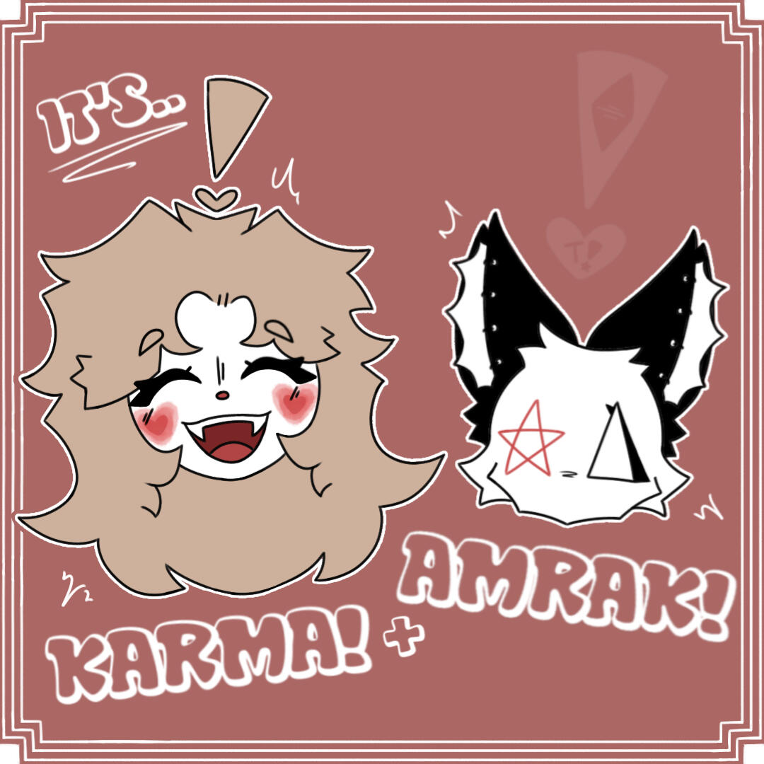 'IT'S KARMA + AMRAK', MAY 2023